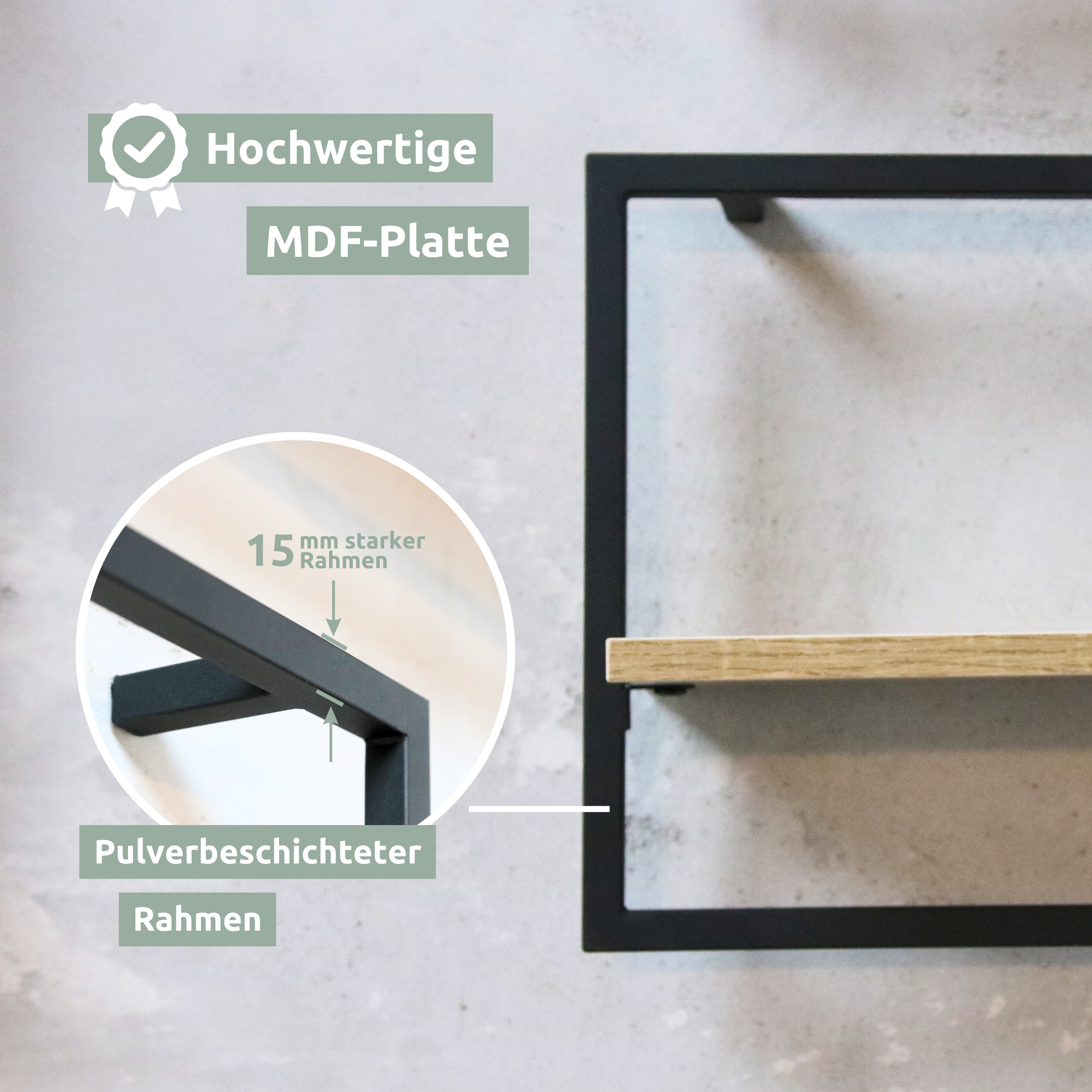 Klein wandrek Sonoma met detail van de MDF-plaat en het poedergecoate frame